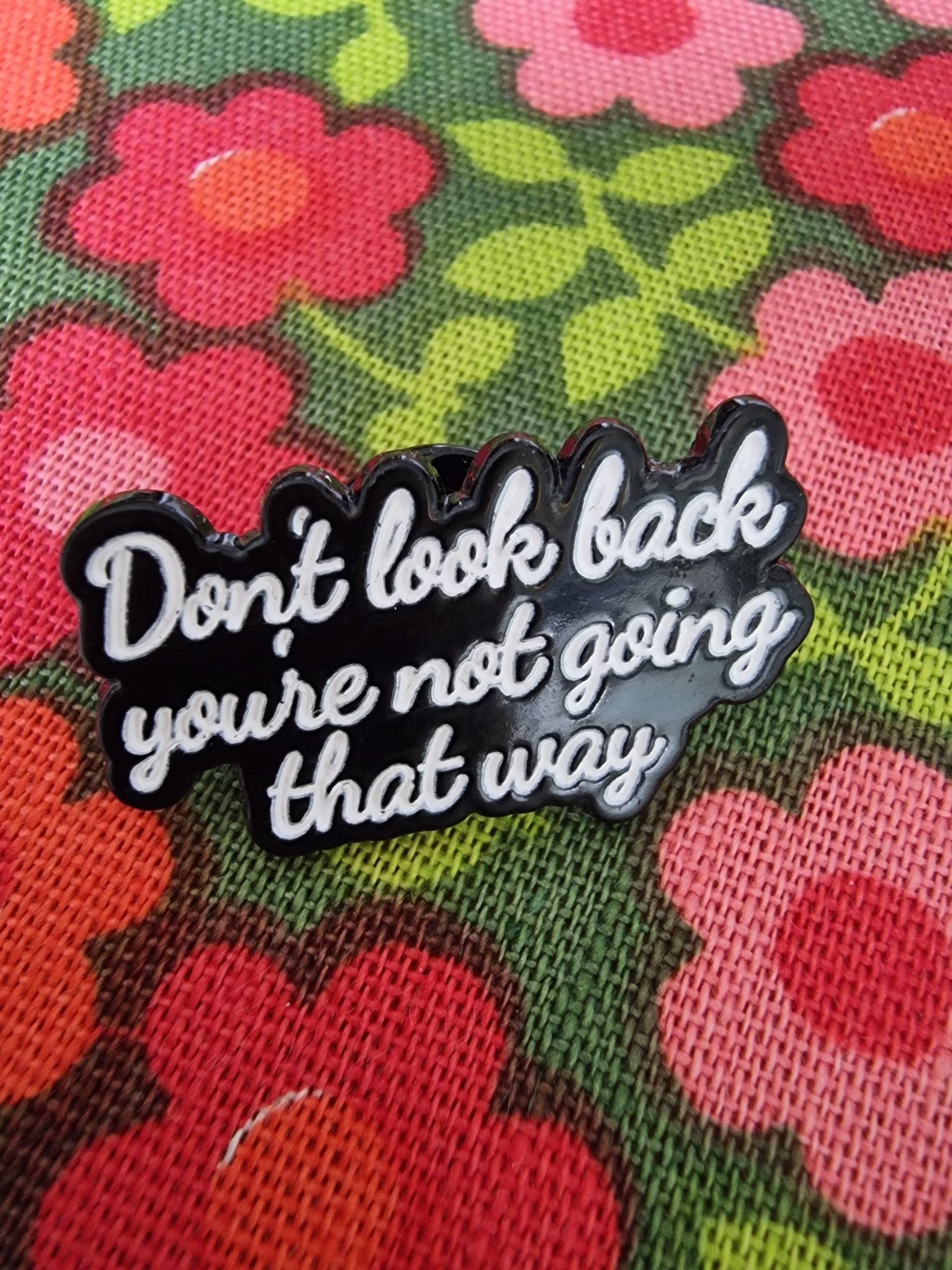 Pin Don´t look back - Rino Design Sthlm