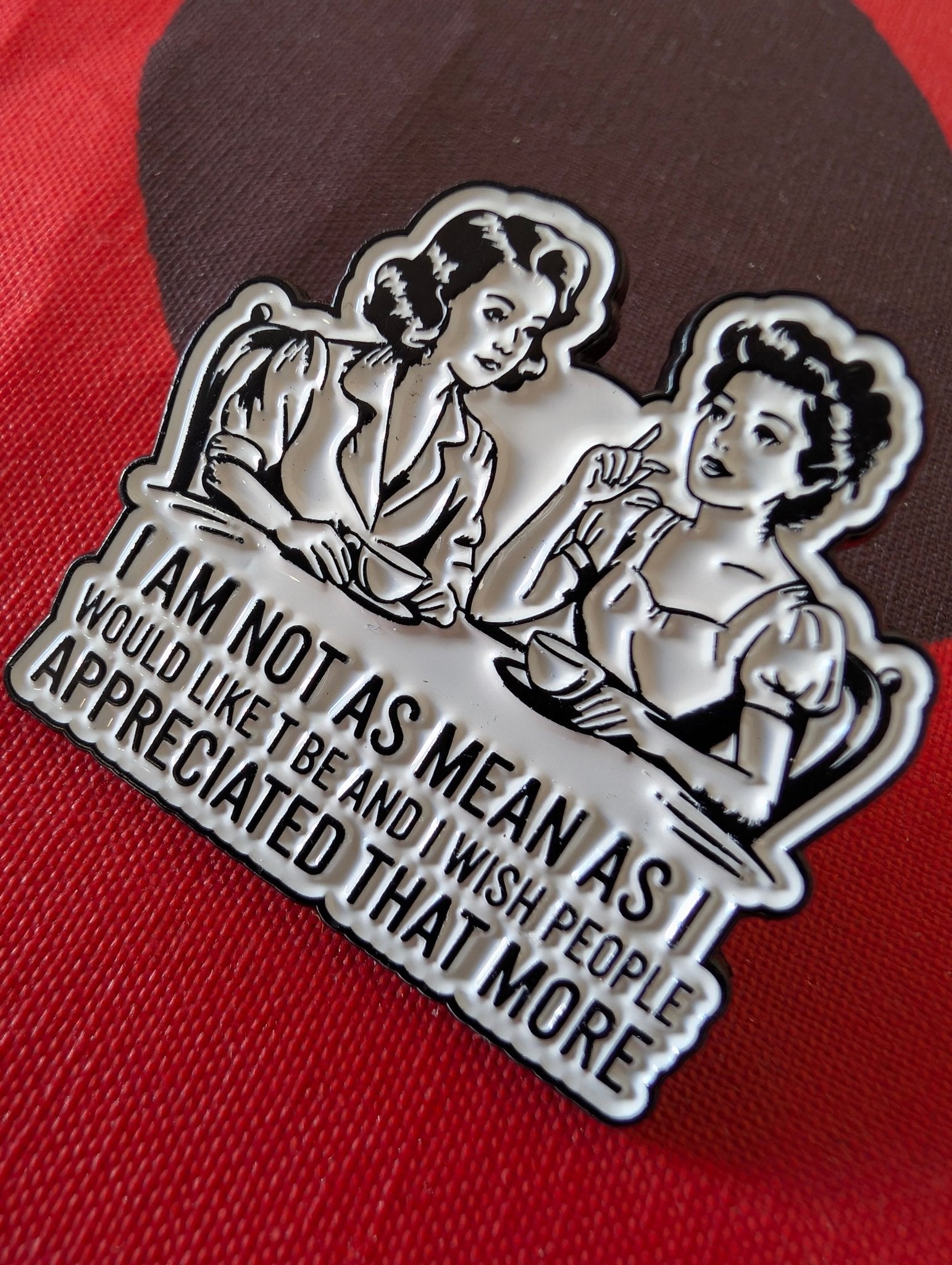 Pin "I am not as mean as..." Pins i One size från Rino Design Sthlm