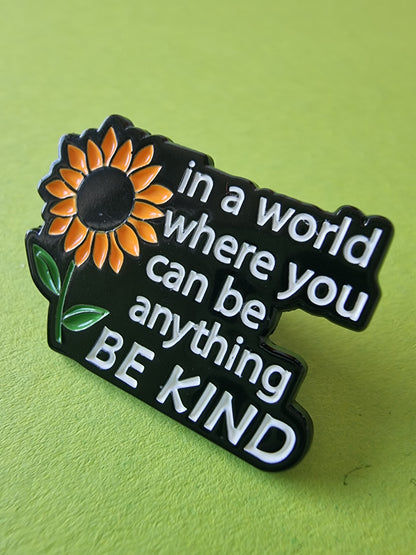 Pin Be kind