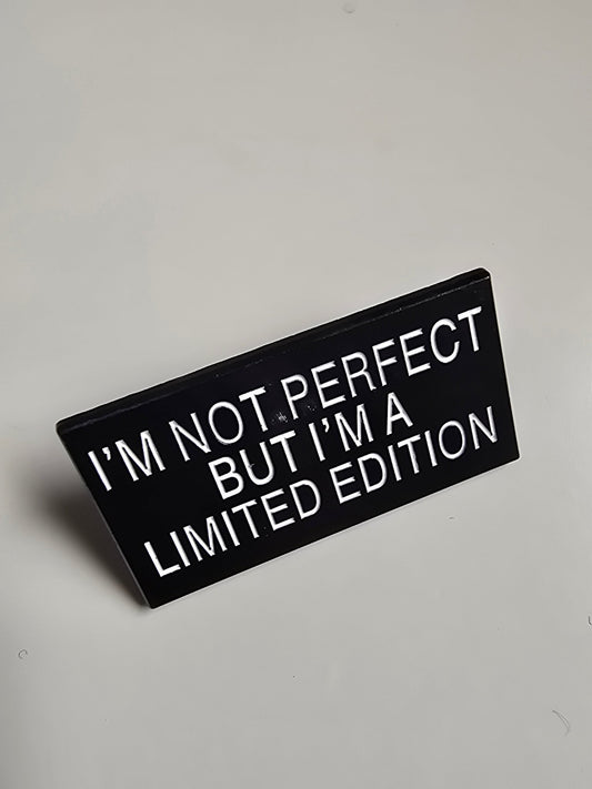 Pin I'm not perfect but... - Rino Design Sthlm