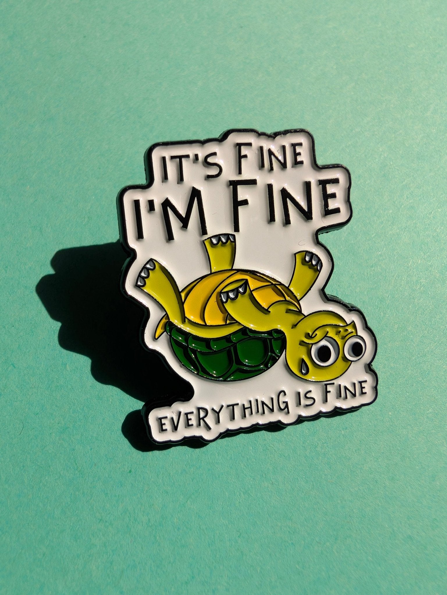 Pin "It's fine I'm fine" Pins i One size från Rino Design Sthlm