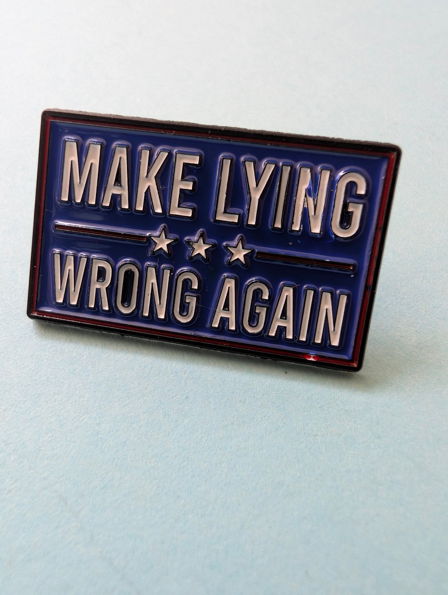 Pin "Make Lying Wrong Again" Pins i One size från Rino Design Sthlm