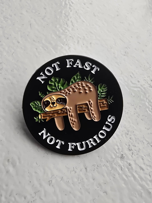 Pin Not fast not furious - Rino Design Sthlm